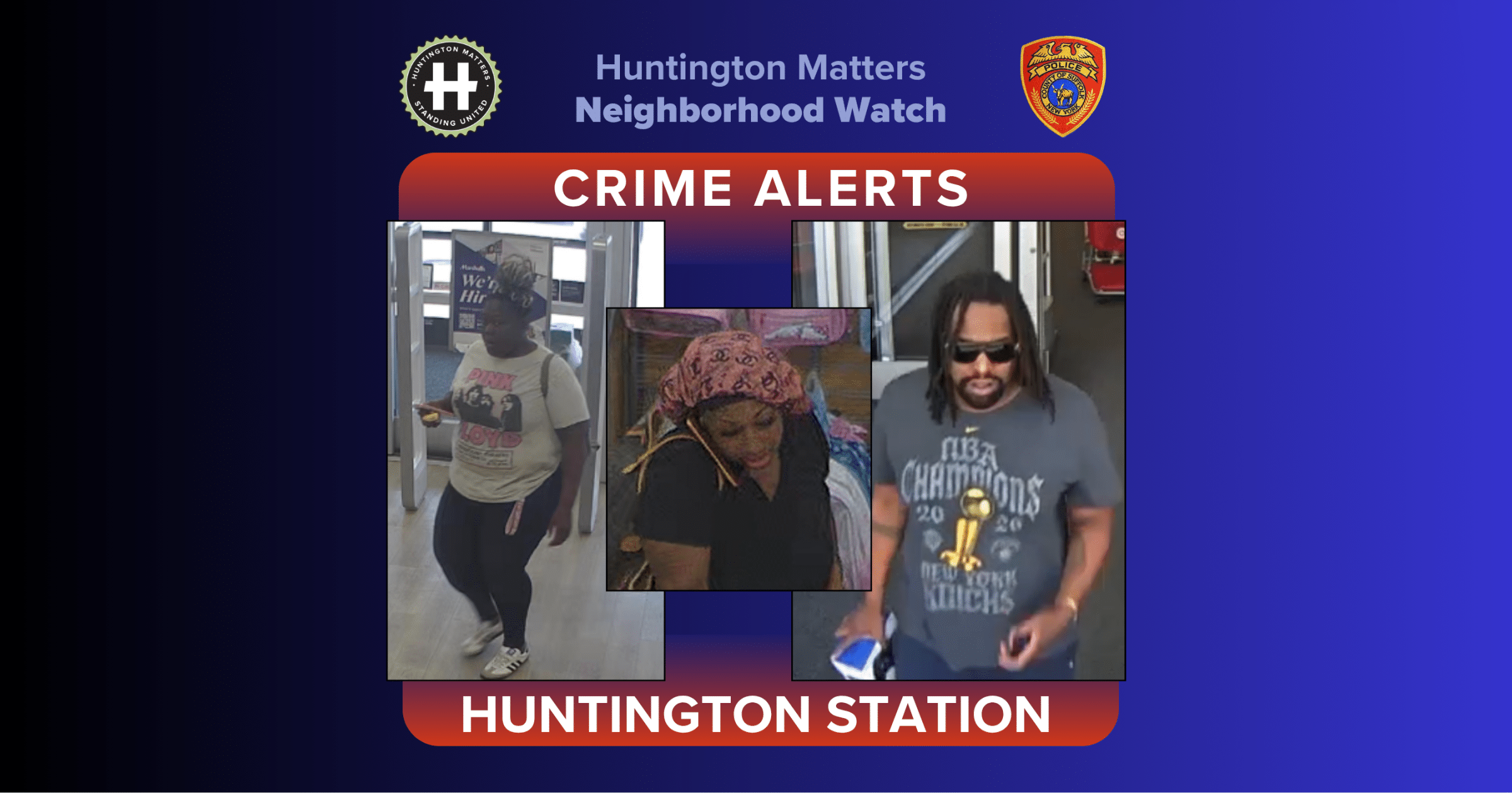 Police Seek Suspects in Two Huntington Station Store Thefts