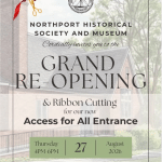Northport Historical Society & Museum Grand Re-Opening – Free