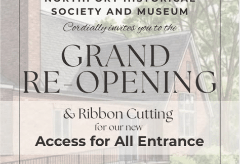 Northport Historical Society & Museum Grand Re-Opening – Free
