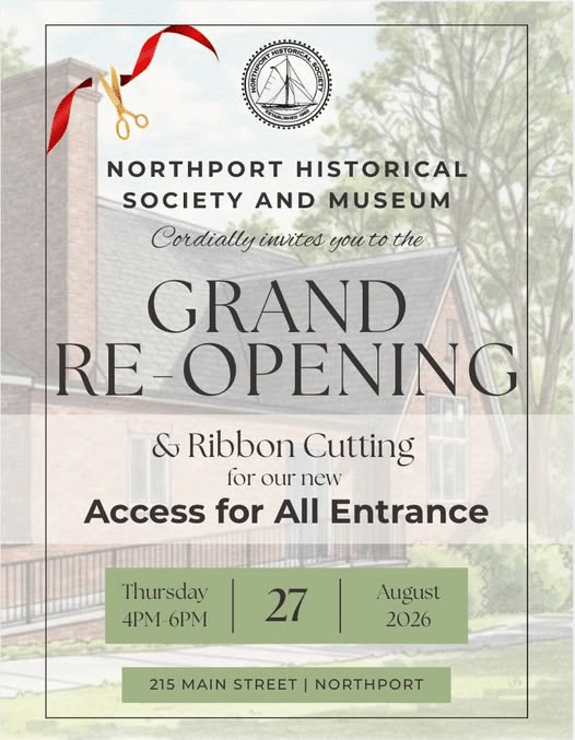 Northport Historical Society & Museum Grand Re-Opening – Free