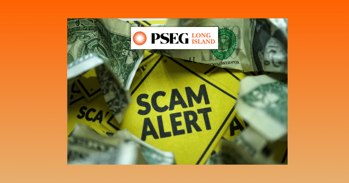 PSEG Long Island Warns Customers About Utility Scams