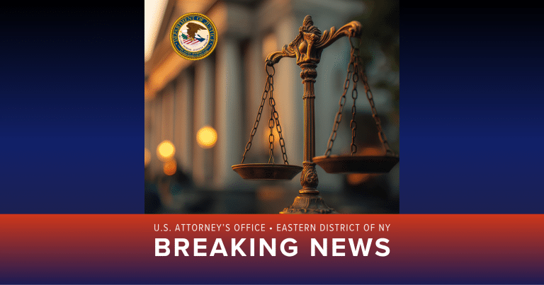 United States Attorney's Office Eastern District of NY Breaking News