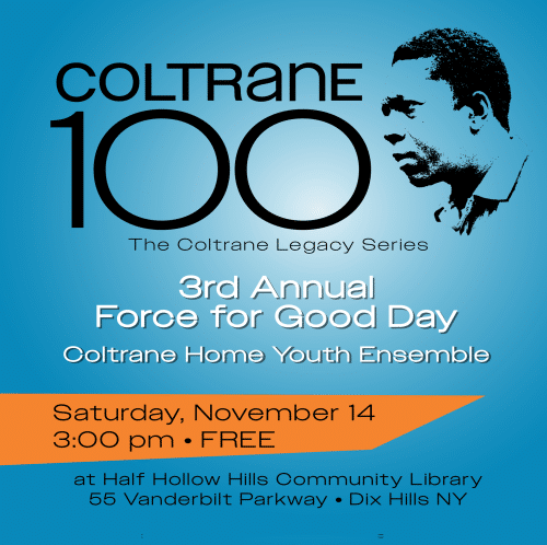 John Coltrane at 100: The Coltrane Legacy - A Force For Good Day - FREE