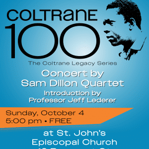John Coltrane at 100: The Coltrane Legacy – Free