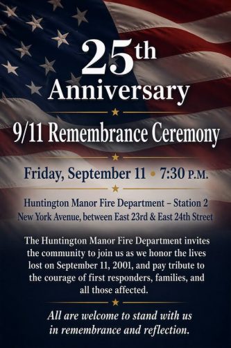 Huntington Manor Fire Department 25th Anniversary 9/11 Remembrance Ceremony – Free