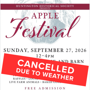 Huntington Historical Society Apple Festival – Free CANCELLED