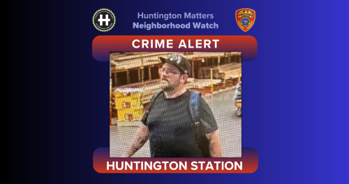 Man Wanted for Huntington Station Petit Larceny - Home Depot