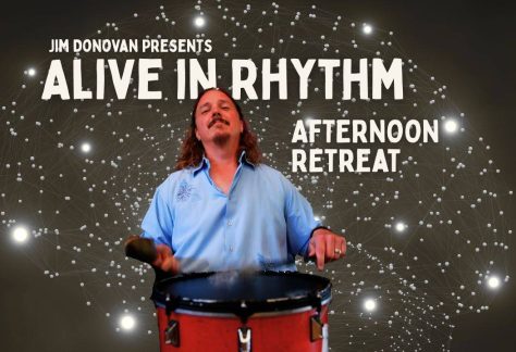 Alive In Rhythm: Afternoon Drumming Retreat with Jim Donovan