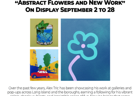 Alex Tric Art Exhibit: “Abstract Flowers and New Work” – Free