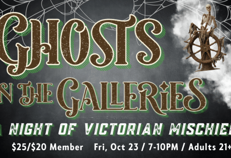 Ghosts in the Galleries: A Night of Victorian Mischief - 21+