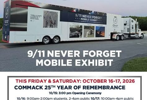 9/11 Never Forget Mobile Exhibit – Commack's 25th Year of Remembrance – Free